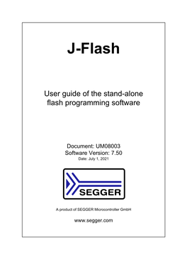 J-Flash User Guide of the Stand-Alone Flash Programming Software