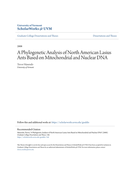 A Phylogenetic Analysis of North American Lasius Ants Based on Mitochondrial and Nuclear DNA Trevor Manendo University of Vermont