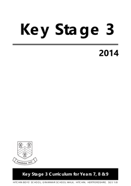 Key Stage 3 Curriculum for Years 7, 8 & 9