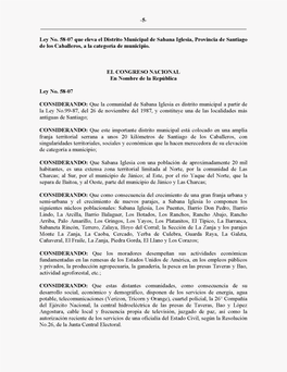 Ley No. 58-07 Que Eleva El Distrito Municipal De Sabana Iglesia, Provincia De Santiago De 10S Caballeros, a La Categoria De Municipio
