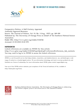Comparative Politics: a Half-Century Appraisal Author(S): Sigmund Neumann Source: the Journal of Politics, Vol