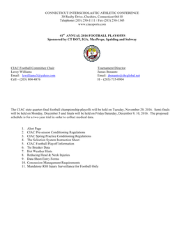 CONNECTICUT INTERSCHOLASTIC ATHLETIC CONFERENCE 30 Realty Drive, Cheshire, Connecticut 06410 Telephone (203) 250-1111 / Fax (203) 250-1345