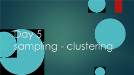 Cluster Sampling