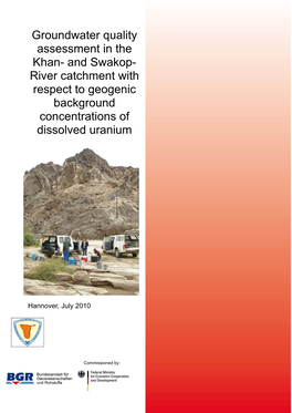 Groundwater Quality Assessment in the Khan- and Swakop- River Catchment with Respect to Geogenic Background Concentrations of Dissolved Uranium