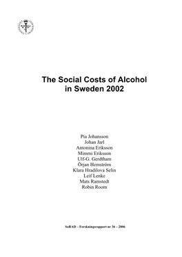 The Social Costs of Alcohol in Sweden 2002