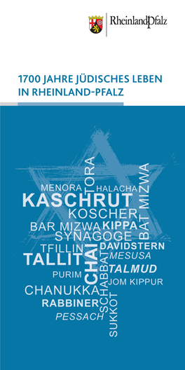 1700 JAHRE Jüdisches Leben in Rheinland-Pfalz Hochkulturen Der Erde Wie Die Babylonier, Das Antike Griechenland Und Das Römische Reich Sind Vergangen- Heit