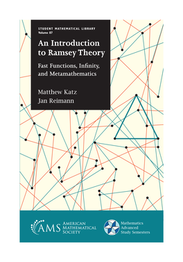 An Introduction to Ramsey Theory Fast Functions, Inﬁnity, and Metamathematics