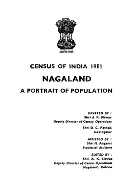 Census of India 1981 Nagaland a Portrait of Population