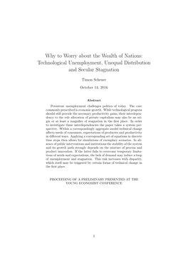 Why to Worry About the Wealth of Nations: Technological Unemployment, Unequal Distribution and Secular Stagnation