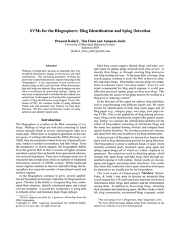 Svms for the Blogosphere: Blog Identification and Splog Detection