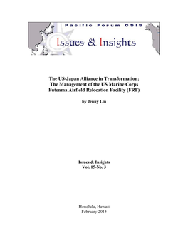 The US-Japan Alliance in Transformation: the Management of the US Marine Corps Futenma Airfield Relocation Facility (FRF)