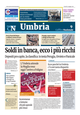 Soldi in Banca, Ecco I Più Ricchi Depositi Pro Capite, La Classifica: in Testa Perugia, Orvieto E Panicale