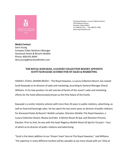 Dara Young Complex Public Relations Manager Starwood Hotels & Resorts Waikiki Phone: 808-931-8409 Dara.Young@Starwoodhotels.Com