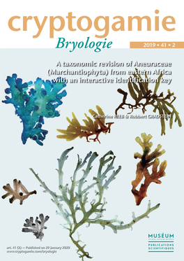 A Taxonomic Revision of Aneuraceae (Marchantiophyta) from Eastern Africa with an Interactive Identification Key