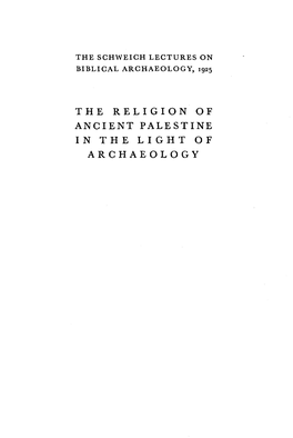 The Religion of Ancient Palestine in the Light of Archaeology the God of Beth-Shan the Religion of Ancient Palestine in the Light of Archaeology