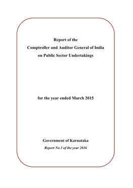 Report of the Comptroller and Auditor General of India on Public Sector Undertakings for the Year Ended March 2015