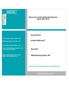 Brave New World: Global Development Goals After 2015 David Hulme