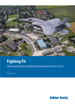 Fighting Fit Delivering Defence and Security Infrastructure for the Future