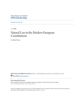 Natural Law in the Modern European Constitutions Gottfried Dietze