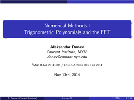 Numerical Methods I Trigonometric Polynomials and the FFT