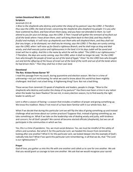 Lenten Devotional March 19, 2021 Scripture Jeremiah 23:1-8 1 Woe to the Shepherds Who Destroy and Scatter the Sheep of My Pasture! Says the LORD