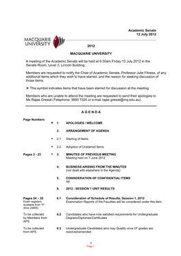 Academic Senate 13 July 2012 2012 MACQUARIE UNIVERSITY a Meeting of the Academic Senate Will Be Held at 9.30Am Friday 13 July 20