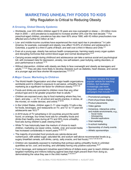 MARKETING UNHEALTHY FOODS to KIDS Why Regulation Is Critical to Reducing Obesity