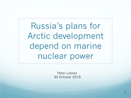 Russian Arctic Nuclear Development