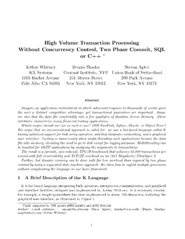 High Volume Transaction Processing Without Concurrency Control, Two Phase Commit, SQL Or