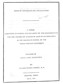 Rings of Quotients and Localization a Thesis Submitted in Partial Fulfillment of the Requirements for the Degree of Master of Ar