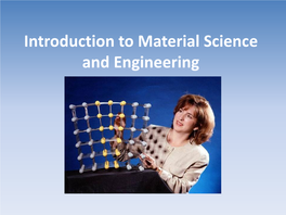 Introduction to Material Science and Engineering Presentation.(Pdf)