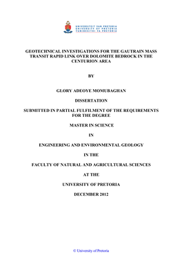 Geotechnical Investigations for the Gautrain Mass Transit Rapid Link Over Dolomite Bedrock in the Centurion Area