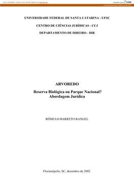 ARVOREDO Reserva Biológica Ou Parque Nacional?