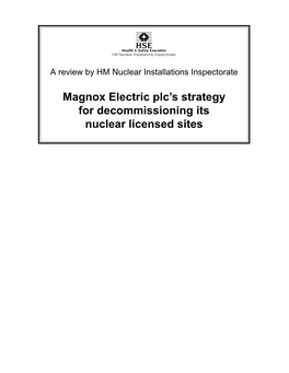 Magnox Electric Plc's Strategy for Decommissioning Its Nuclear
