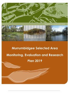 Murrumbidgee Selected Area Monitoring, Evaluation and Research Plan