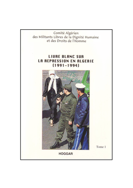 Livre Blanc Sur La Repression En Algerie (1991-1994)