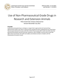 Use of Non-Pharmaceutical Grade Drugs in Research and Extension Animals Peter Autenried, Campus Veterinarian Version November 18, 2015