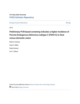 Preliminary PCR-Based Screening Indicates a Higher Incidence of Porcine Endogenous Retrovirus Subtype C (PERV-C) in Feral Versus Domestic Swine