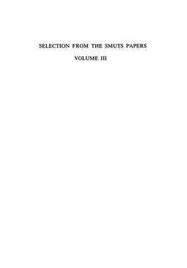 Selection from the Smuts Papers Volume