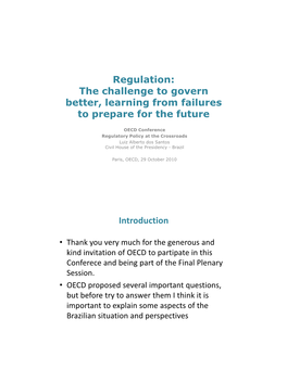Regulation: the Challenge to Govern Better, Learning from Failures to Prepare for the Future