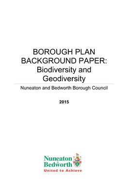 BOROUGH PLAN BACKGROUND PAPER: Biodiversity and Geodiversity Nuneaton and Bedworth Borough Council