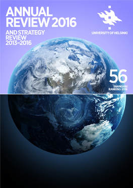 The University of Helsinki Annual Review 2016 and Strategy Review 2013–2016