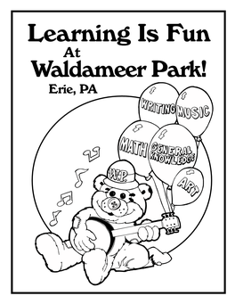 Learning Is Fun at Waldameer Park! Erie, PA TELL IT in PICTURES