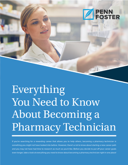 Everything You Need to Know About Becoming a Pharmacy Technician