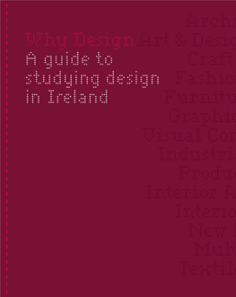 Why Design a Guide to Studying Design in Ireland Architecture Art