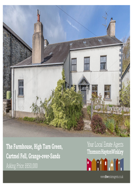 The Farmhouse, High Tarn Green, Cartmel Fell, Grange-Over-Sands