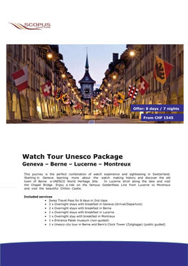 Watch Tour Unesco Package Geneva – Berne – Lucerne – Montreux