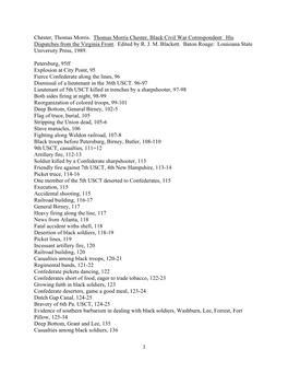 1 Chester, Thomas Morris. Thomas Morris Chester, Black Civil War Correspondent: His Dispatches from the Virginia Front. Edite