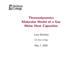 Thermodynamics Molecular Model of a Gas Molar Heat Capacities