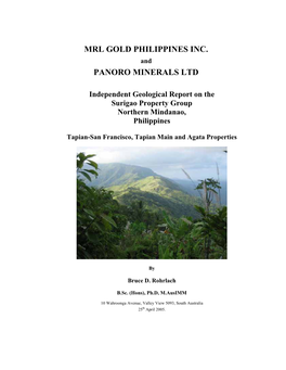 MRL Gold Philippines Inc. Panoro Minerals Ltd Have the Right to Acquire an Interest in the Properties by Way of an Earn in Agreement with Mindoro Resources Ltd